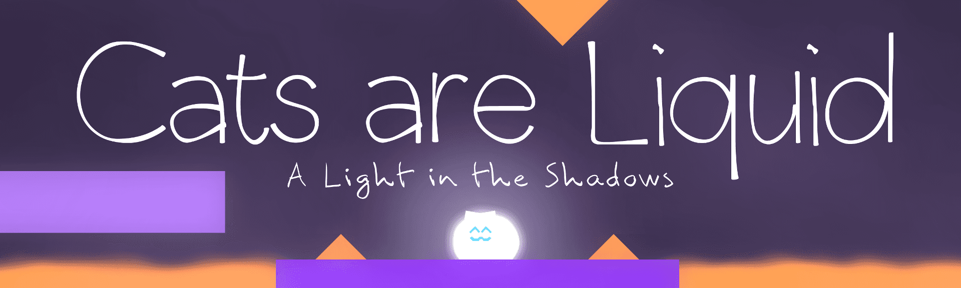 Cats are Liquid - A Light in the Shadows logo